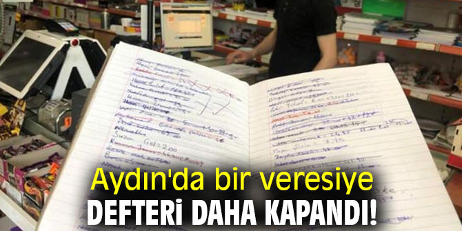 Aydın'da bir veresiye defteri daha kapandı!