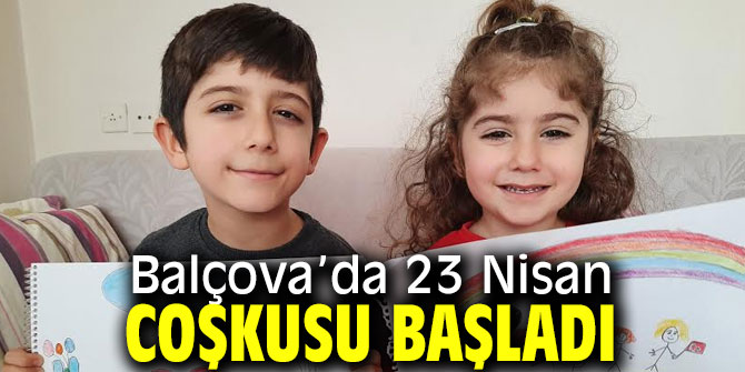 Balçova’da 23 Nisan Coşkusu Başladı