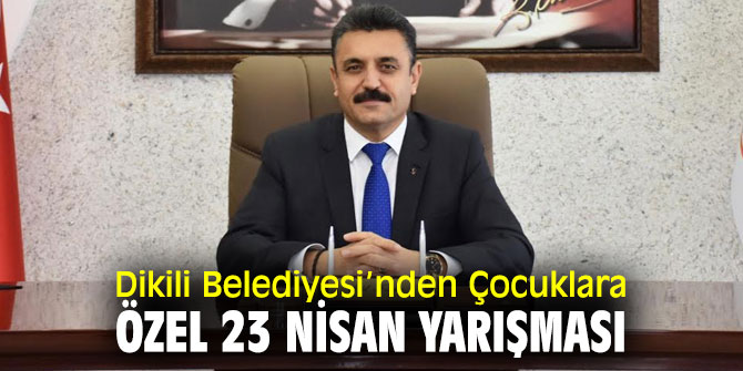 Dikili'de 23 Nisan Yarışması düzenleniyor