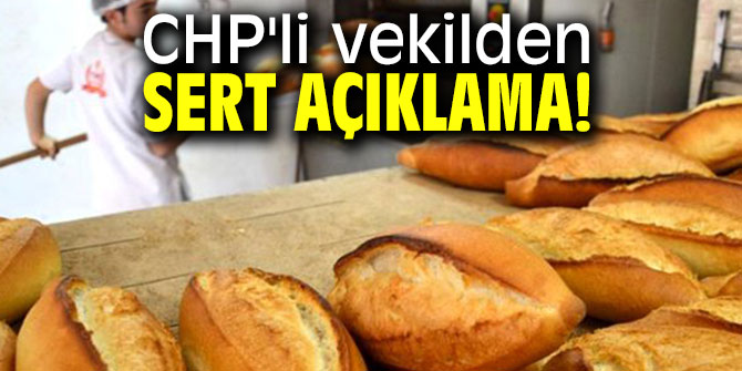CHP'li vekilden sert açıklama!