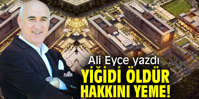 Yiğidi Öldür, Hakkını Yeme!