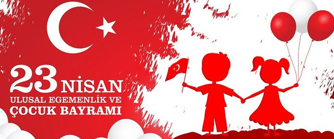 Yaşasın 23 Nisan!