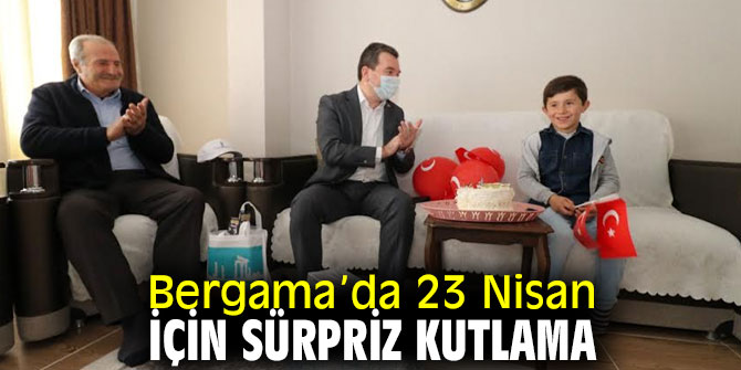 Bergama’da 23 Nisan için sürpriz kutlama