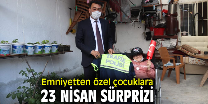 Bergama'da emniyetten özel çocuklara 23 Nisan sürprizi