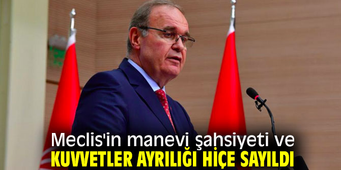 Meclis'in manevi şahsiyeti ve kuvvetler ayrılığı hiçe sayıldı!