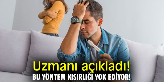 Uzmanı açıkladı! Bu yöntem kısırlığı yok ediyor!