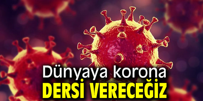 Türkiye'den dünyaya korona dersi