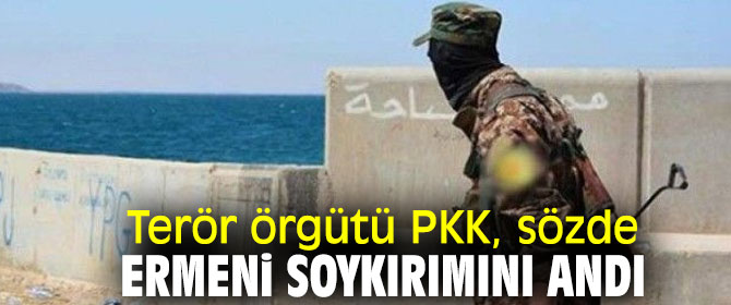 PKK, sözde Ermeni soykırımını andı
