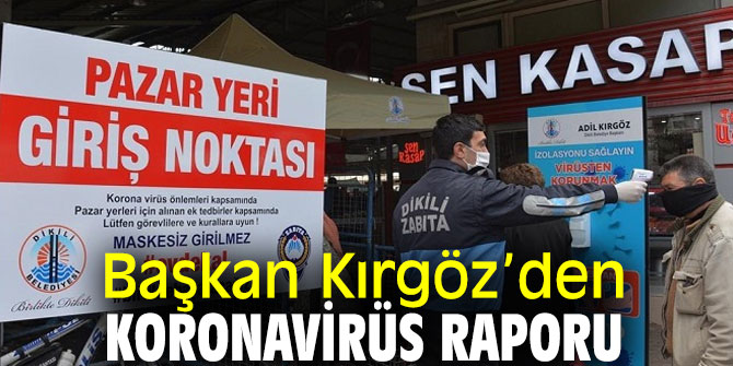 Başkan Kırgöz’den Koronavirüs Raporu