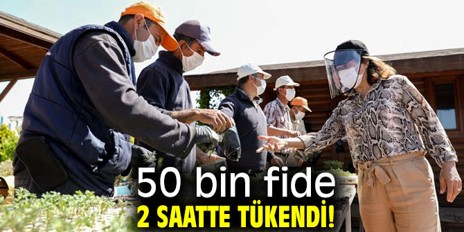 50 bin fide 2 saatte tükendi!