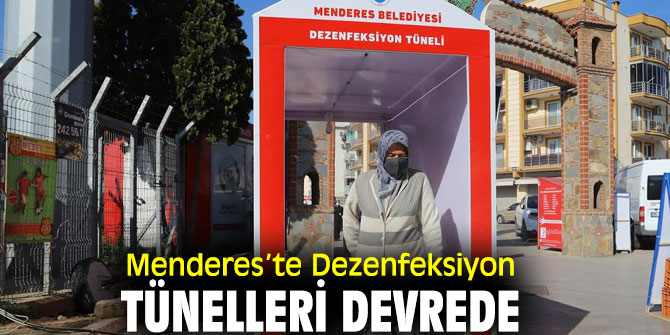 Menderes Belediyesi'nden dezenfeksiyon tünelleri