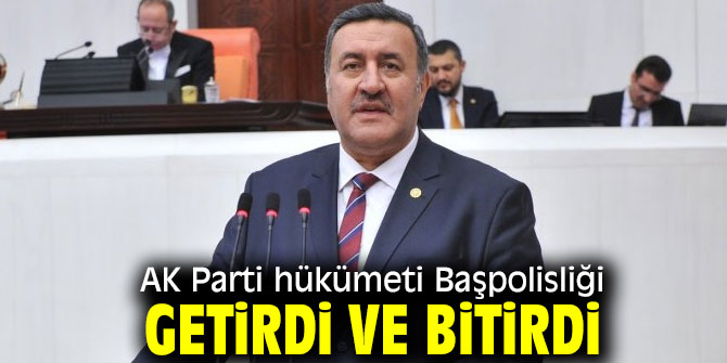 Başpolislik geldi ve bitti!