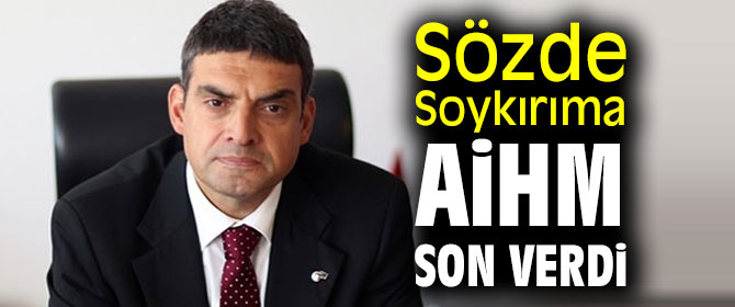 Sözde Soykırıma AİHM son verdi