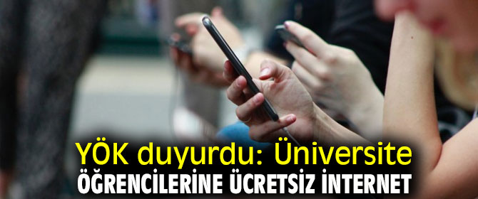 Üniversite öğrencilerine ücretsiz internet geliyor