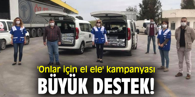 'Onlar için el ele' kampanyası büyük destek!