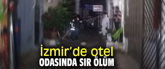 Otel odasında sır ölüm
