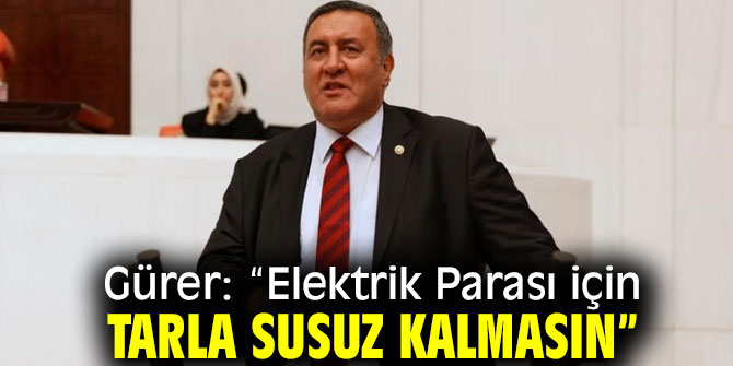 “Elektrik Parası için tarla susuz kalmasın”