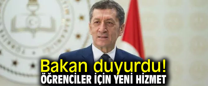 Öğrenciler için yeni hizmet duyuruldu!