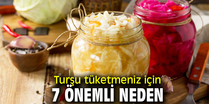 Sağlık deposu turşu tüketmeniz için önemli sebepler!