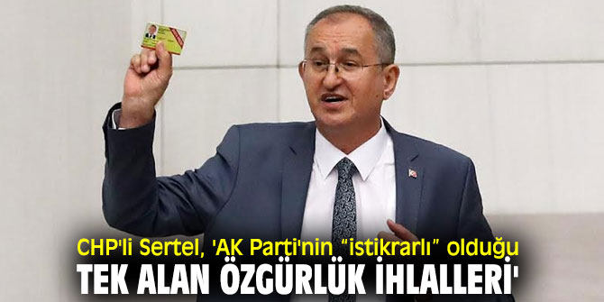 CHP'li Sertel’den Dünya Basın Özgürlüğü Günü açıklaması!