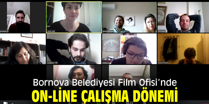 Bornova Belediyesi Film Ofisi’nde on-line çalışma dönemi