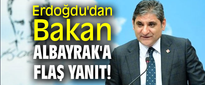 CHP’li Erdoğdu'dan Bakan Albayrak'a flaş yanıt!