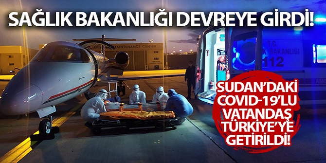 Muhammed Hanifi Aydın’ı ambulans uçakla İstanbul’a getirdi.
