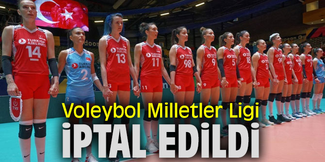 Voleybol Milletler Ligi iptal edildi