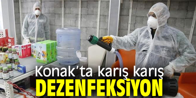 Konak’ta karış karış dezenfeksiyon