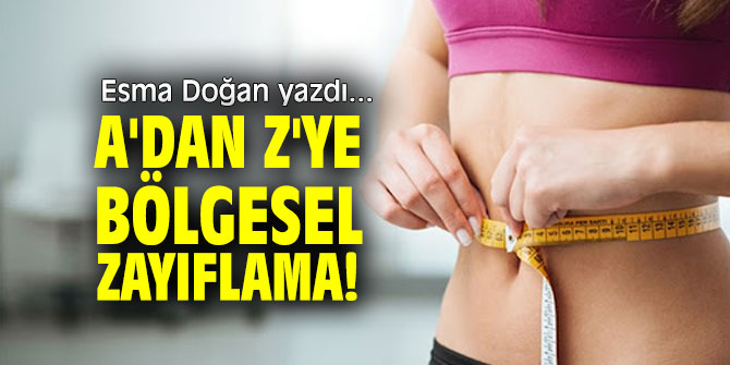 A'dan Z'ye bölgesel zayıflama!