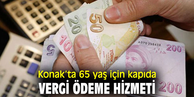 Konak Belediyesi'nden 65 yaş için kolaylık!