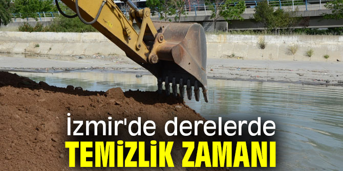 İzmir'de derelerde temizlik zamanı