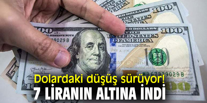 Dolardaki düşüş sürüyor!