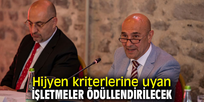 Hijyen kriterlerine uyan işletmeler ödüllendirilecek