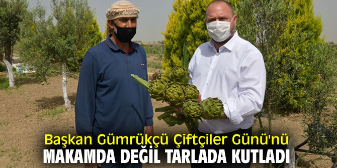 Başkan Gümrükçü Çiftçiler Günü'nü Kutladı