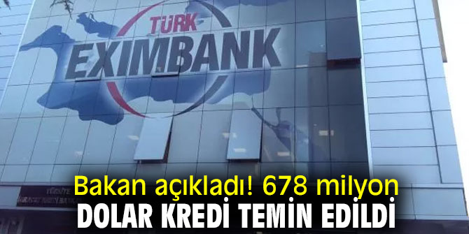 678 milyon dolar kredi temin edildi