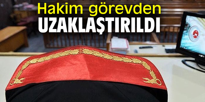 Hakim Ayşe Sarısu Pehlivan  görevden uzaklaştırıldı