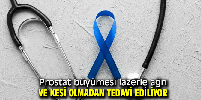 Prostat büyümesinde yeni tedavi yolları!