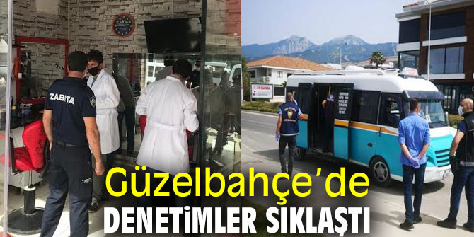 Güzelbahçe’de denetimler arttırıldı
