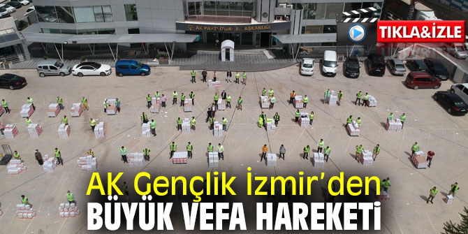 AK Gençlik İzmir’den büyük vefa hareketi