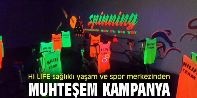 HI LIFE sağlıklı yaşam ve spor merkezinden muhteşem kampanya