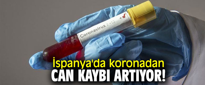 İspanya’da ölü sayısı  27 bin 650’ye yükseldi