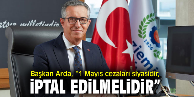  Başkan Arda'dan o cezalara tepki!