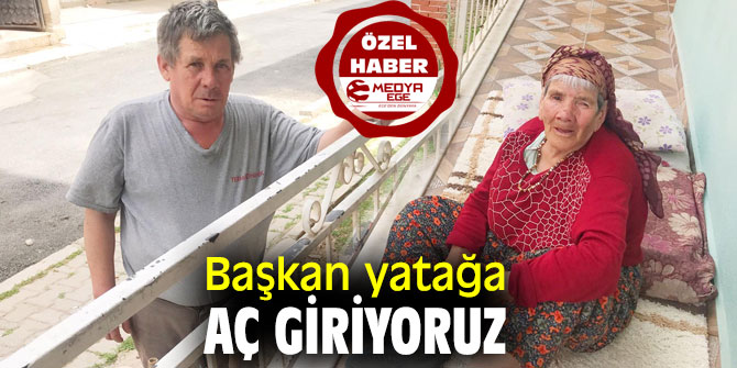 Başkan yatağa aç giriyoruz