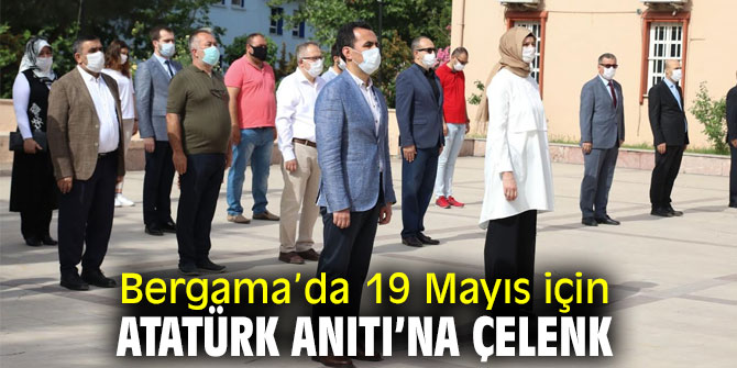 Bergama’da Atatürk Anıtı’na çelenk bırakıldı