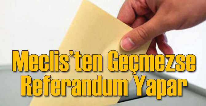 Adil Gür: Erdoğan Meclis'ten Geçmezse Referandum Yapar