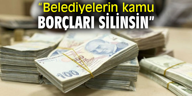 Gürer, Belediyelerin borçlarına dikkat çekti!