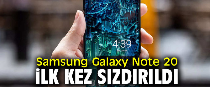 Samsung Galaxy Note 20 sızdırıldı!