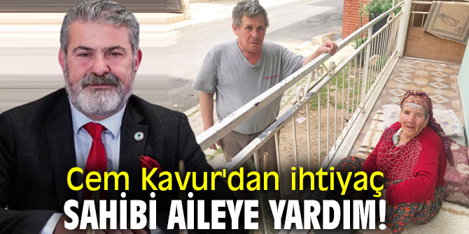 Cem Kavur'dan ihtiyaç sahibi aileye yardım!