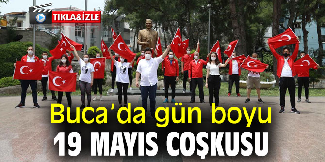Buca’da 19 Mayıs coşkusu!
